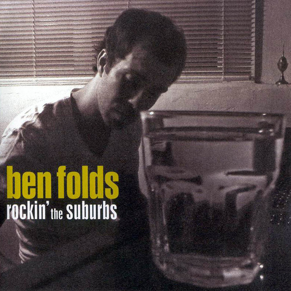 Ben Folds — Rockin' The Suburbs