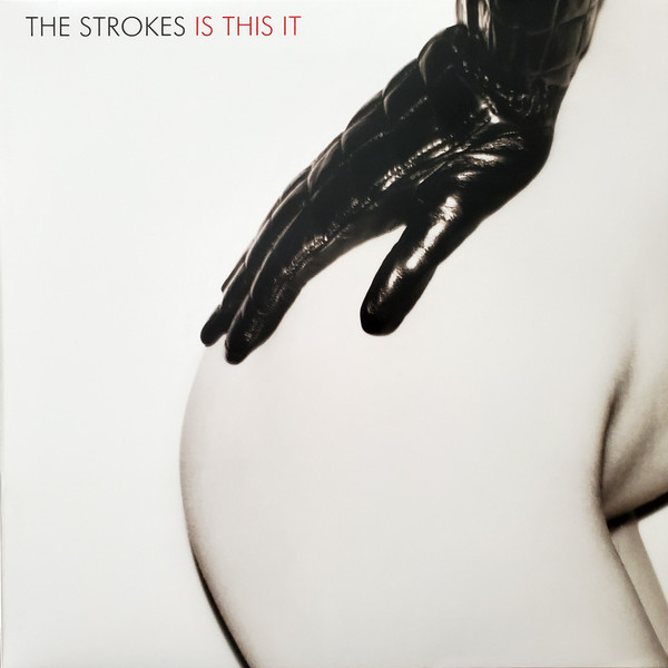 The Strokes — Is This It