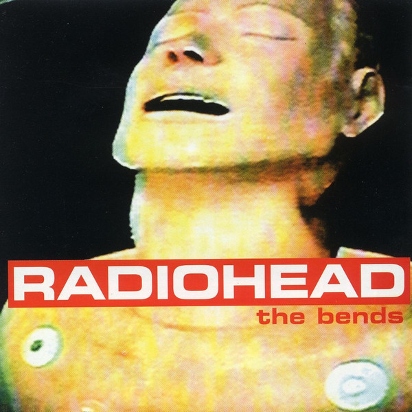 Radiohead — The Bends