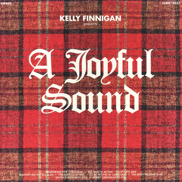 Kelly Finnigan — A Joyful Sound