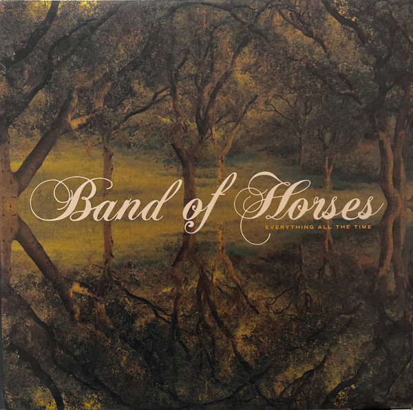 Band Of Horses — Everything All The Time