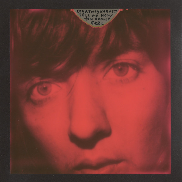 Courtney Barnett — Tell Me How You Really Feel