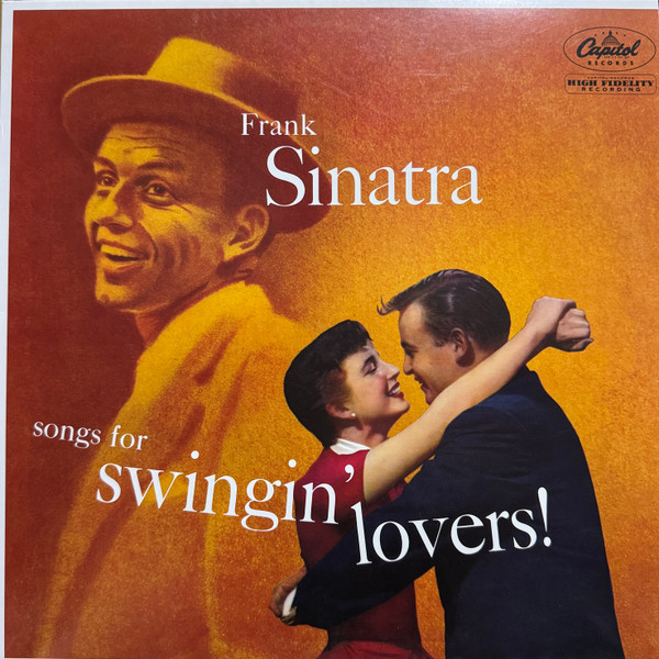 Frank Sinatra — Songs For Swingin' Lovers!